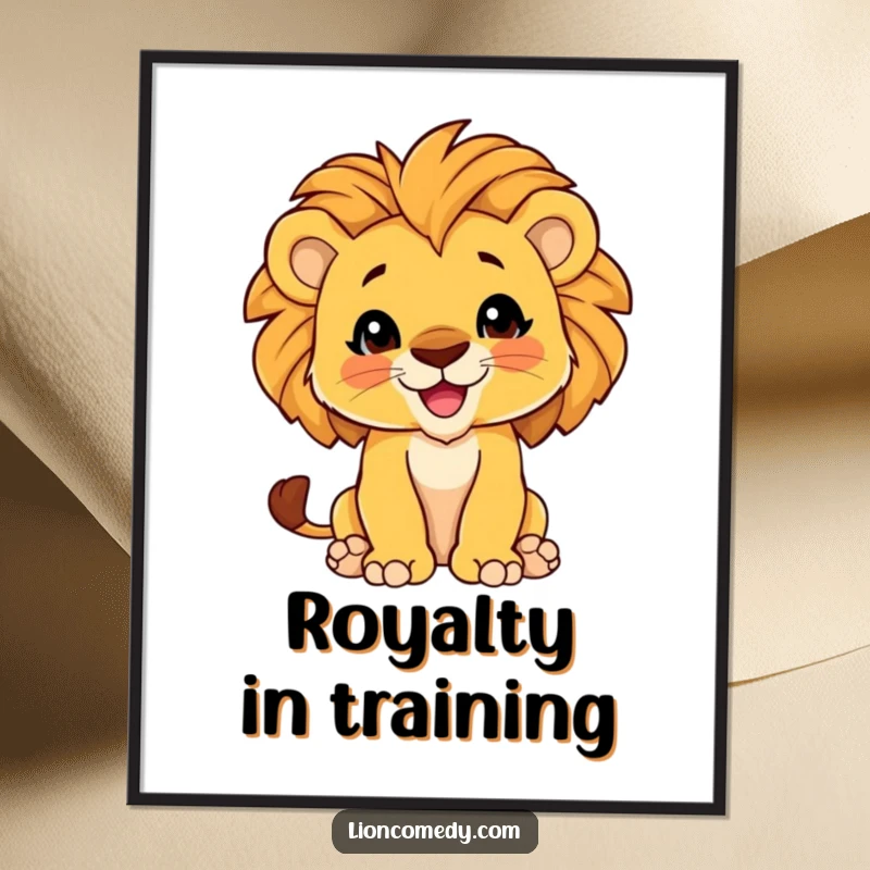 Funny Poster showcasing a majestic lion cub with a proud mane, chest out, exuding playful confidence and adorable charm.