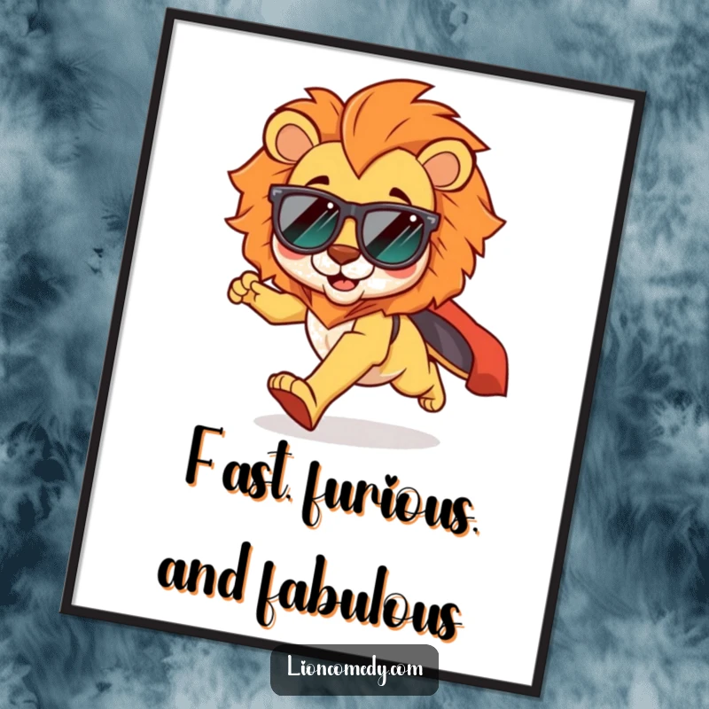 Funny Free Printable Wall Art: Excitable kawaii lion wearing shades with a cape flowing dramatically while running at superhero speed.