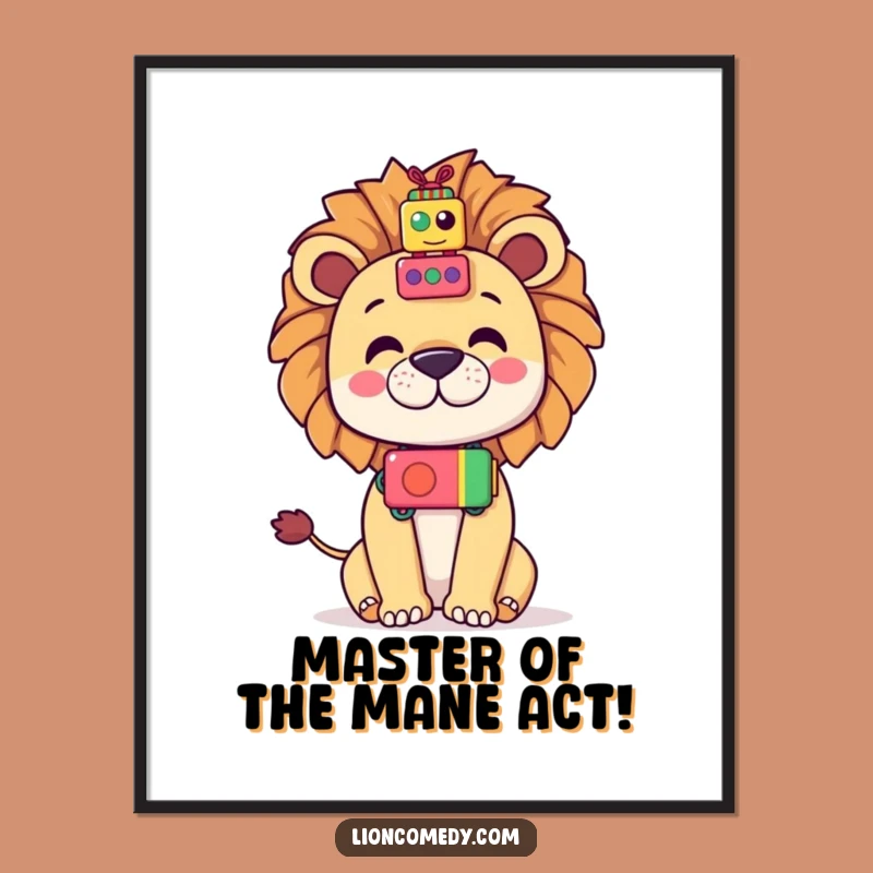 Bring playful charm to your decor with this free printable art. A lion balancing toys adds a whimsical, funny touch. Print at home!