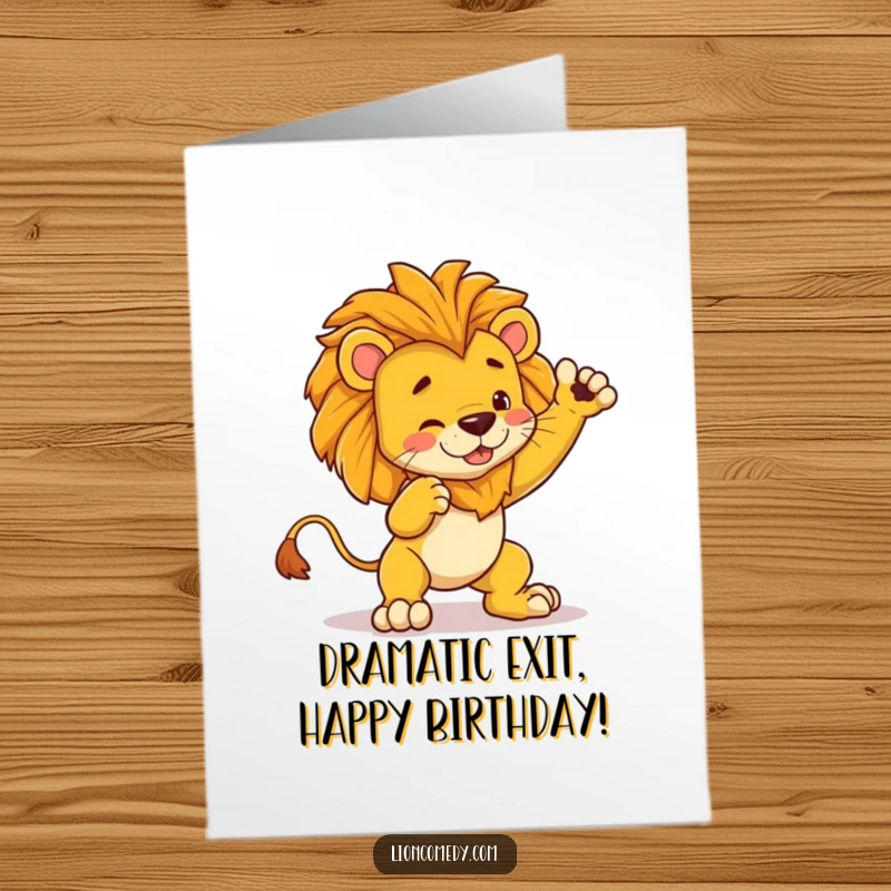 Funny Free Printable Birthday Card: Kawaii lion striking a dramatic pose then hilariously tripping over its own feet, full of unexpected comedy.