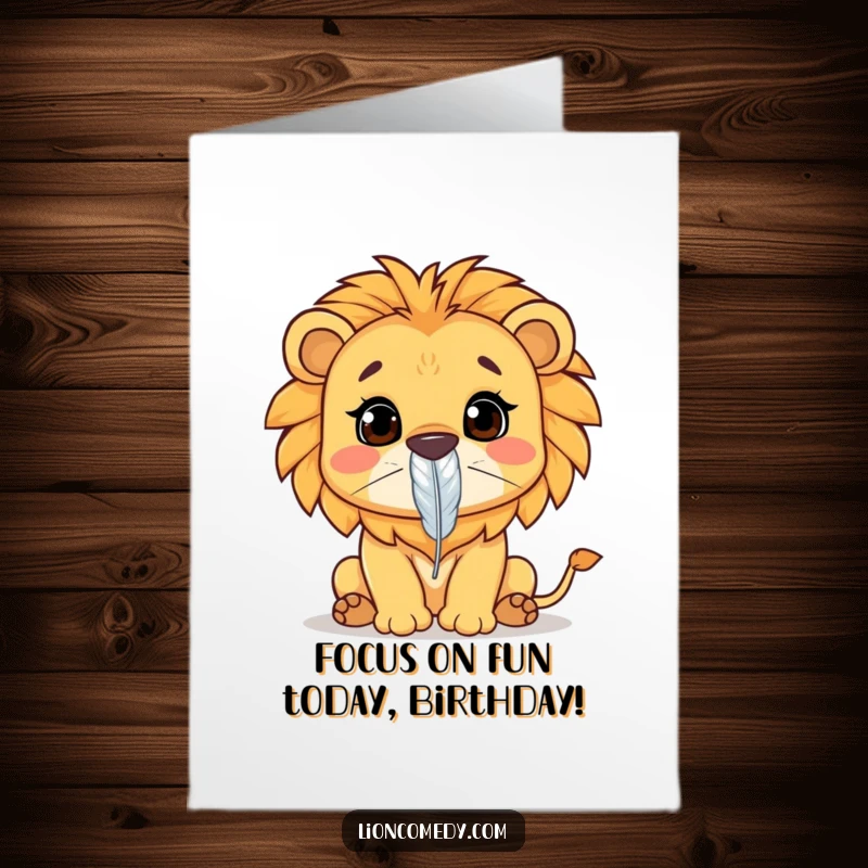 Funny Free Printable Birthday Card: A Kawaii lion concentrates hard, balancing a feather on its nose for a downloadable gift.