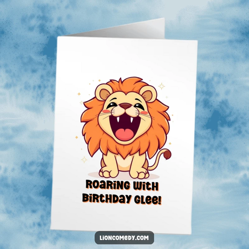 Funny Free Printable Birthday Card: Kawaii lion roaring with pure joy, sparkles galore, a truly happy and downloadable greeting.