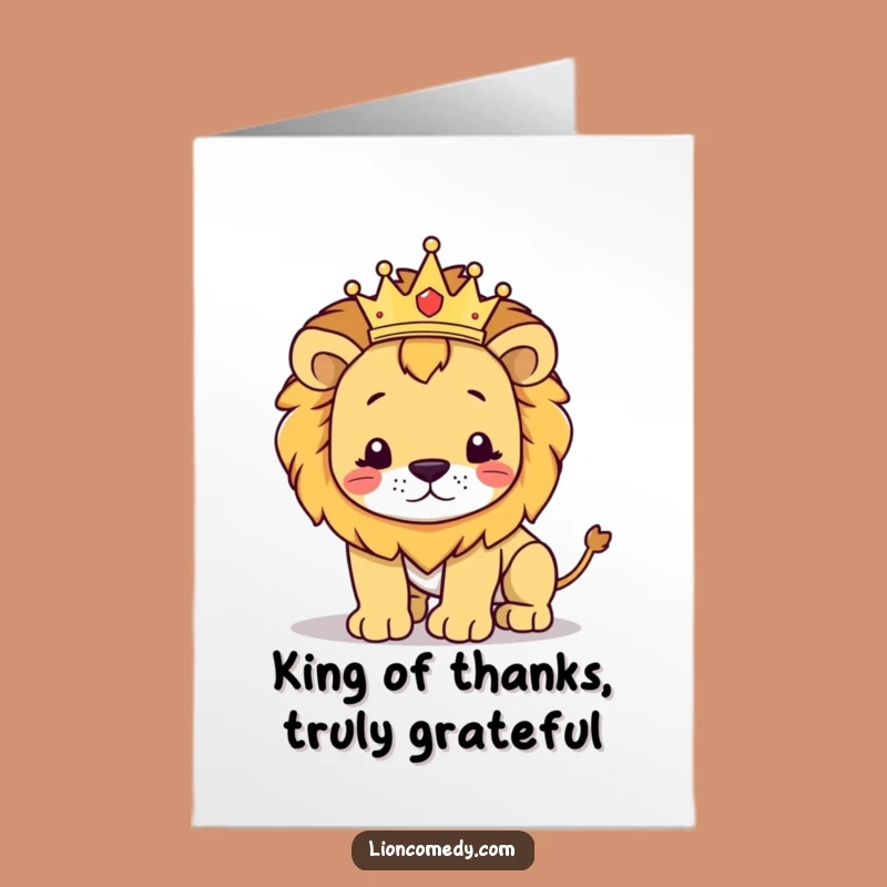 Free Printable Thank You Card: Regal Lion Stumbles, Funny DIY Gratitude!