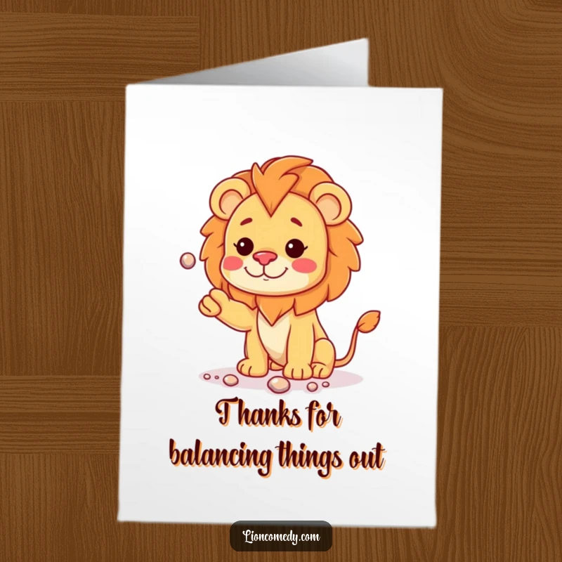 Funny Free Printable Thank You Card: Kawaii Lion Juggling Pebbles, Curious Head Tilt.