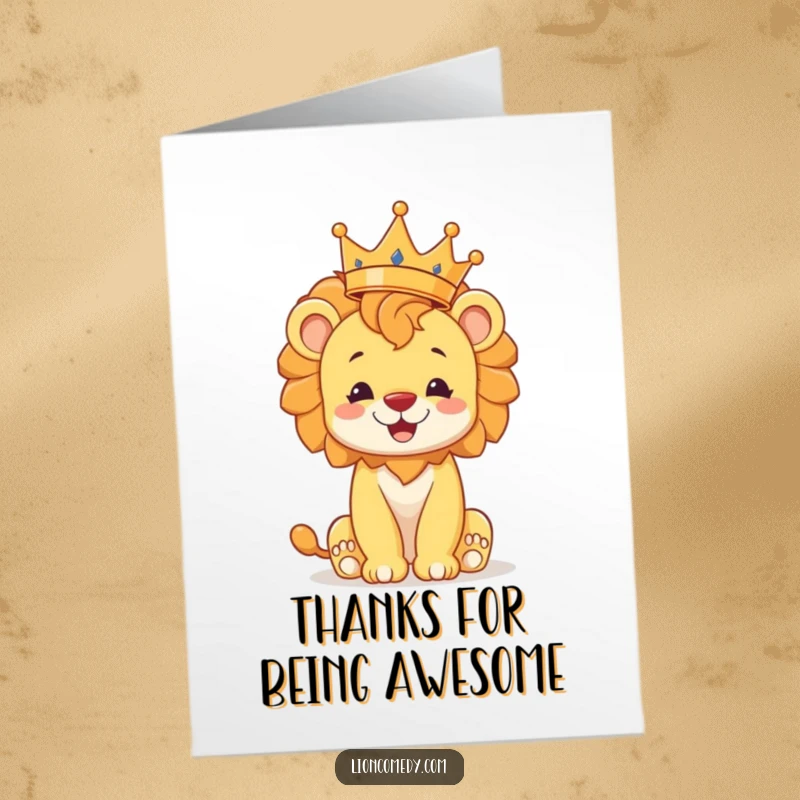 Funny Free Printable Thank You Card: a cheerful lion cub wobbles with a crown, saying thanks.